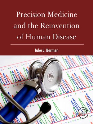 cover image of Precision Medicine and the Reinvention of Human Disease